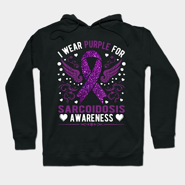 Sarcoidosis Awareness Hoodie by Dylante